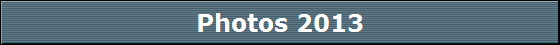 Photos 2013